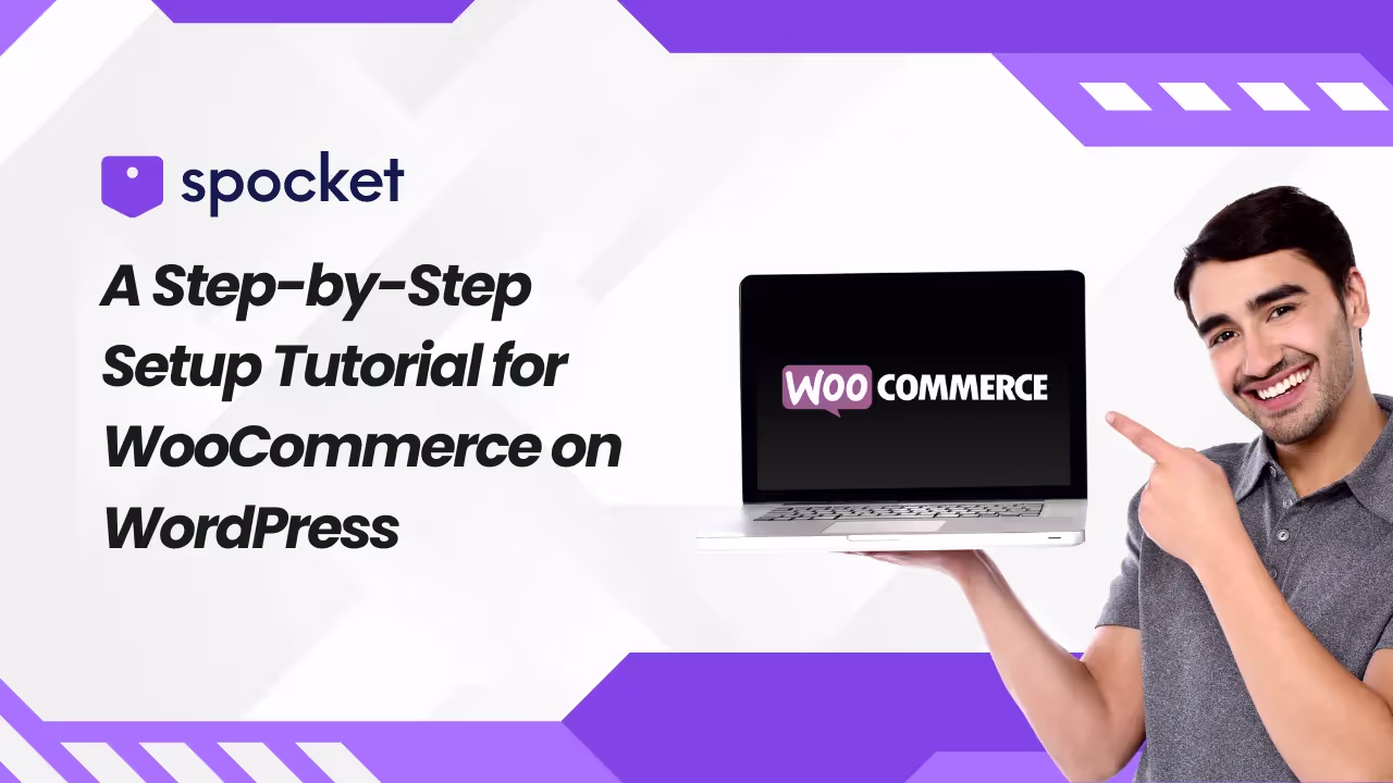 Eine schrittweise Anleitung zur Einrichtung von WooCommerce auf WordPress